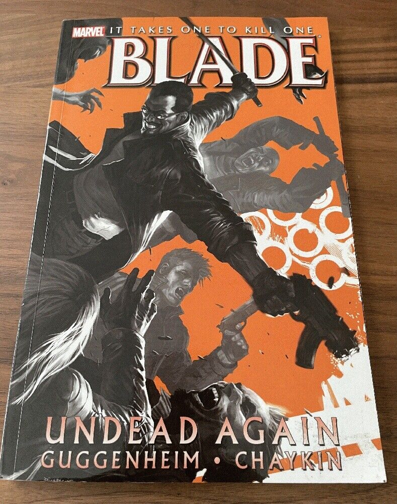Blade Vol. 1: Undead Again (Marvel Comics), Marc Guggenheim, Howard Chaykin, 1st