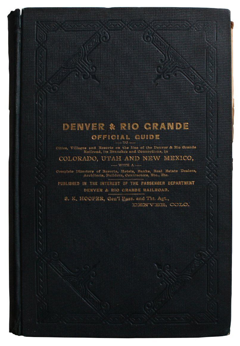 Colorado Guide Directory Utah New Mexico 1887 Denver Rio Grande Railroad Map