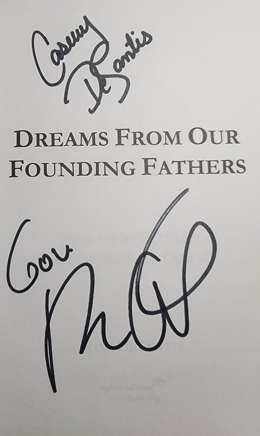Dreams from Our Founding Fathers Signed by Ron and  Casey DeSantis 1st Edition 