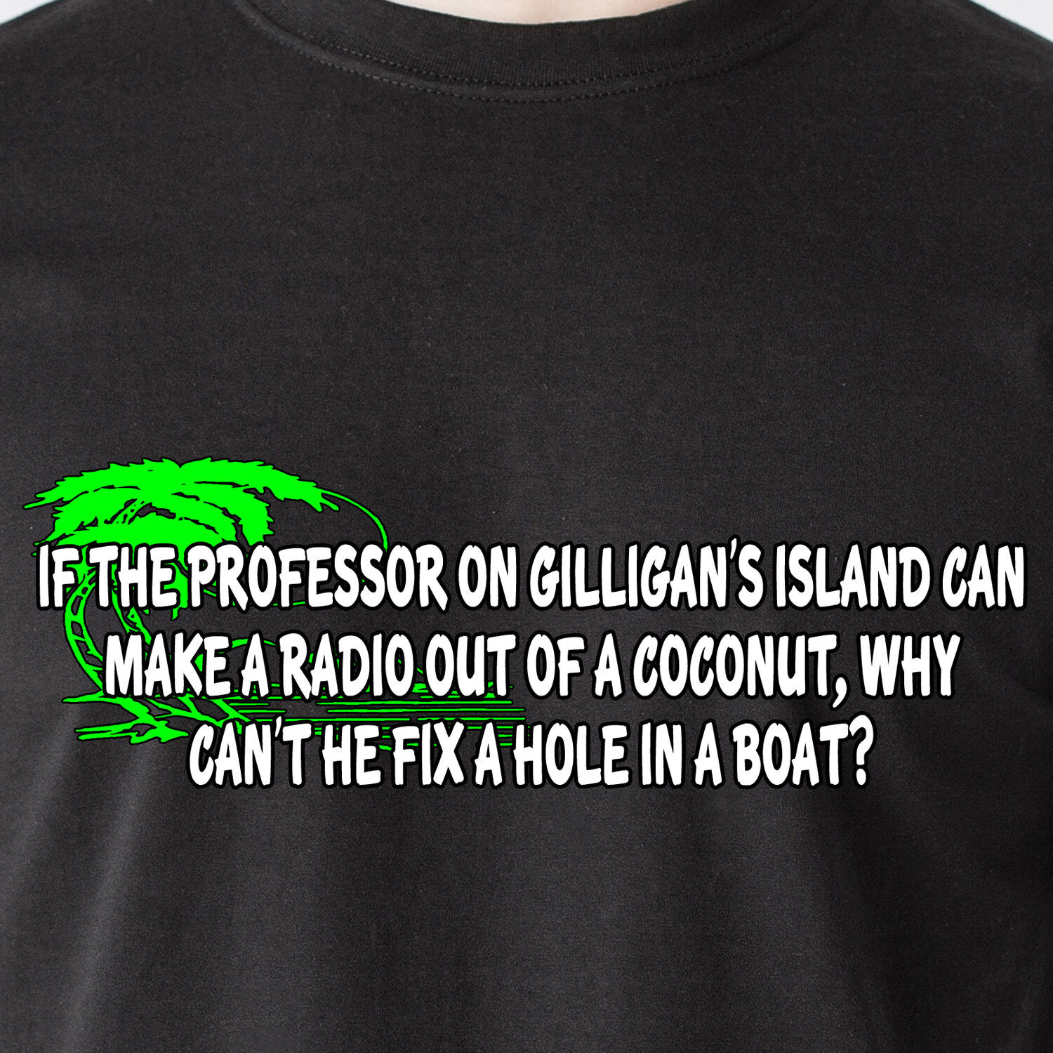 If the professor on Gilligan\'s Island can make a radio out retro Funny T-Shirt