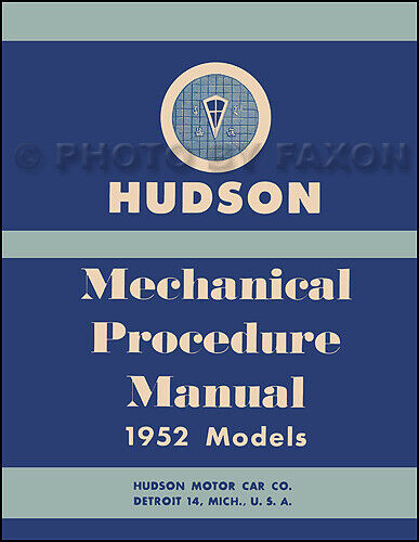 1952 Hudson Shop Manual Pacemaker Wasp Hornet Commodore Repair Service Book 52