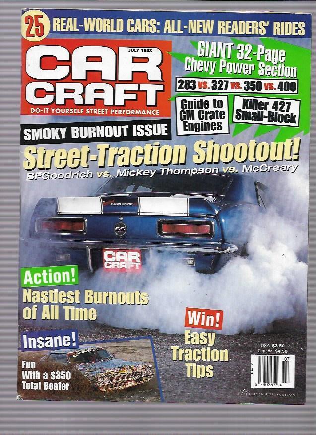 Car Craft Magazine July 1998- BF Goodrich vs. Mickey Thompson vs. McCreary