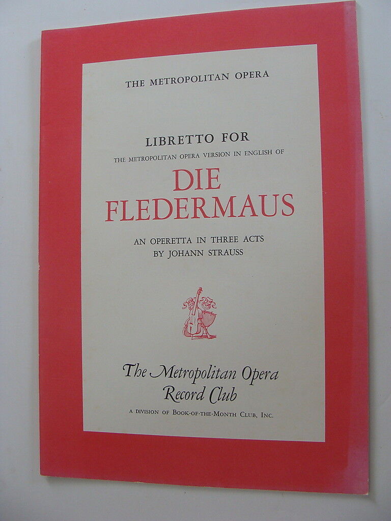 Opera Libretto Die Fledermaus Johann Strauss 1956 Metropolitan Opera Record Club