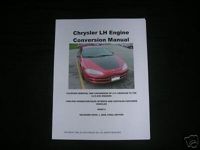 Dodge Intrepid 2.7 to 3.2 3.5 Engine Conversion Manual