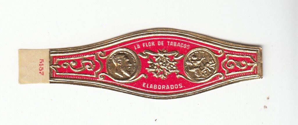 [57053] Circa EARLY 1900\'s CIGAR BAND LA FLOR DE TABACOS ELABORADOS
