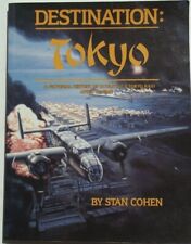 Destination Tokyo Signed Book by 29 Doolittle Raiders Autographs Tokyo Raid 1942 picture