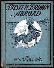 BUSTER BROWN ABROAD R.F. Outcault 1904 Hardcover Book Fredrick A. Stokes 67 pgs picture