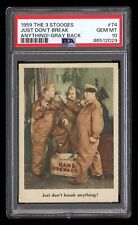 1959 Fleer The 3 Three Stooges #74 Just don't break anything - Gray back PSA 10 picture