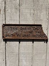 Early Vintage Santa Fe Railroad Identification Tag For Train Car Cast Iron Rare  picture