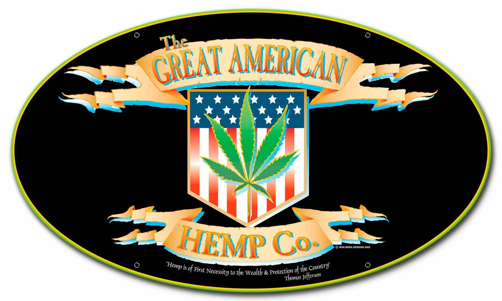 GREAT AMERICAN HEMP CO MARIJUANA POT HEAVY DUTY USA MADE METAL ADVERTISING SIGN GREAT AMERICAN HEMP CO MARIJUANA POT HEAVY DUTY USA MADE METAL ADVERTISING SIGN