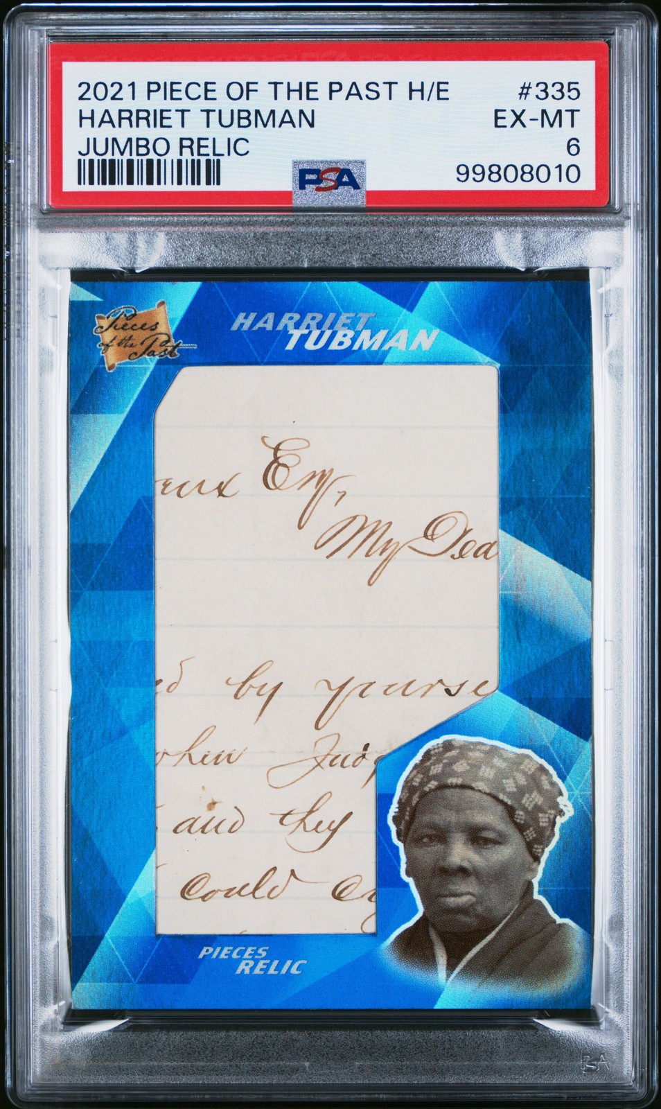2021 PIECES OF THE PAST HISTORICAL ED TAG RELIC #335 HARRIET TUBMAN PSA 6