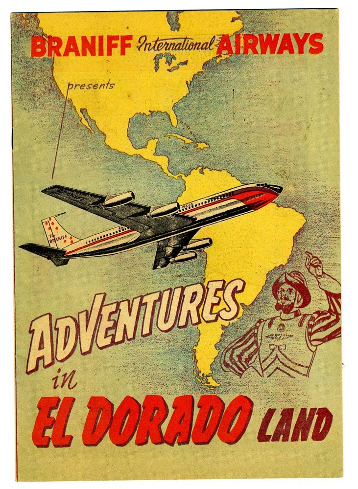 Braniff International Airways Adventures in El Dorado Land Childrens Book 1959 Braniff International Airways Adventures in El Dorado Land Childrens Book 1959