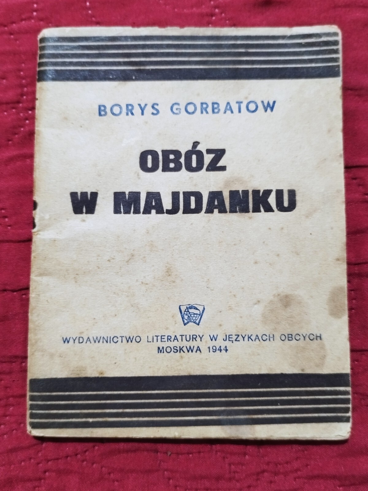 Camp at Majdanek / BORYS GORBATOW 1944 Moscow Book In Polish WW2 Era Soviet 