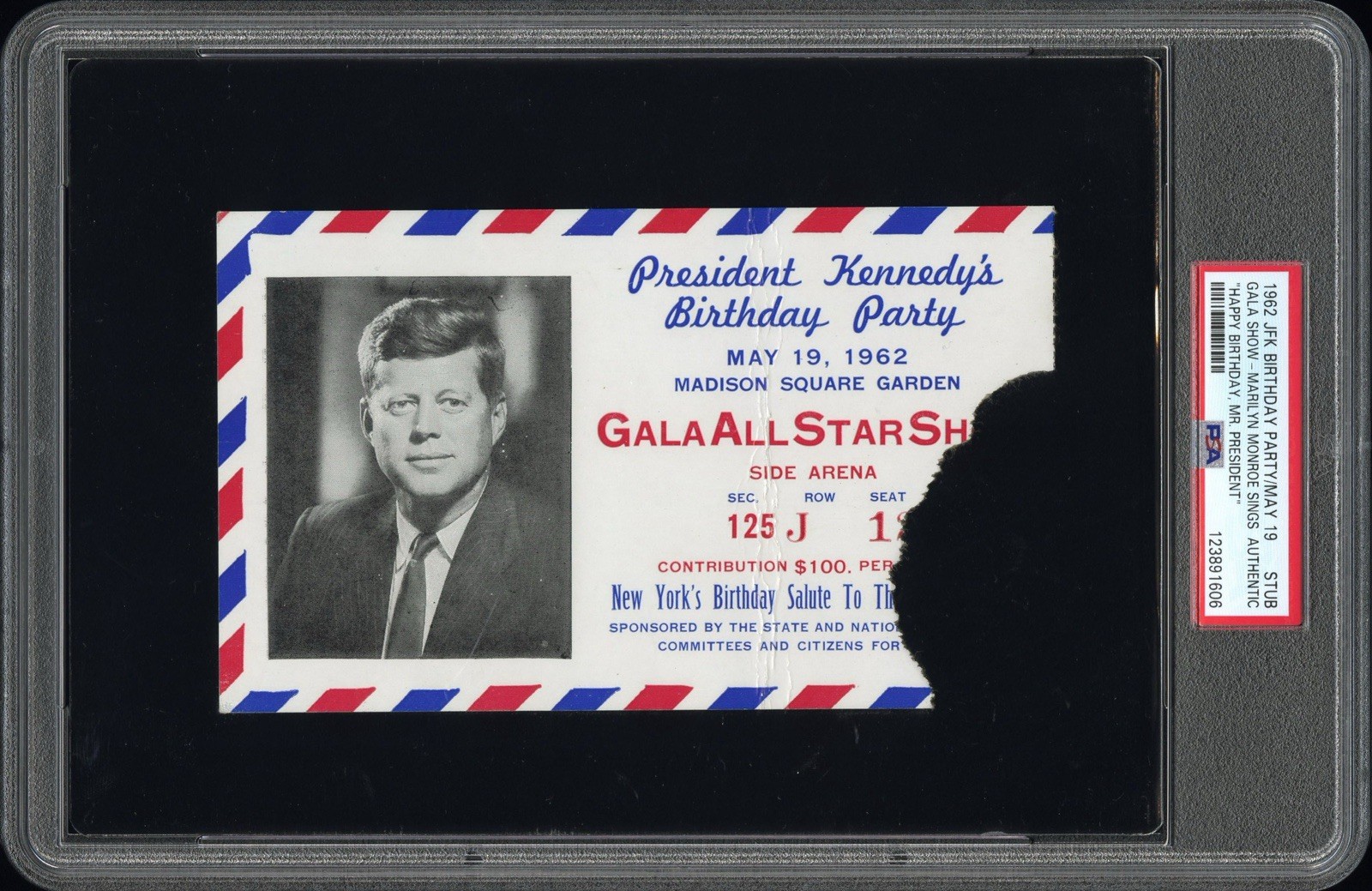 1962 JOHN F KENNEDY BDAY MARILYN MONROE SINGS HAPPY BDAY MR PRESIDENT TICKET PSA 1962 JOHN F KENNEDY BDAY MARILYN MONROE SINGS HAPPY BDAY MR PRESIDENT TICKET PSA