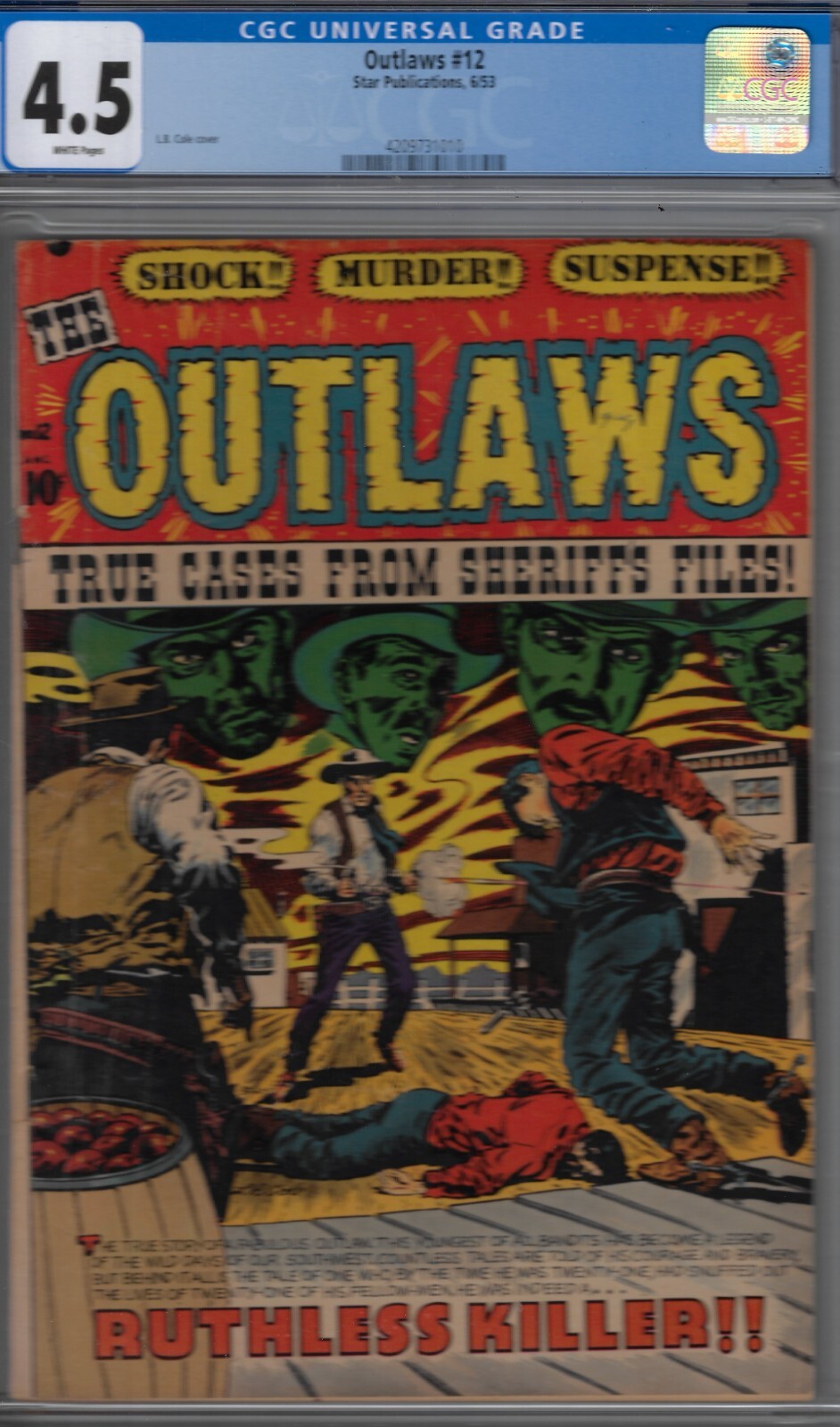OUTLAWS #12- CGC 4.5 - LB COLE CVR ART- 1953 WESTERN -STAR PUBL. OUTLAWS #12- CGC 4.5 - LB COLE CVR ART- 1953 WESTERN -STAR PUBL.