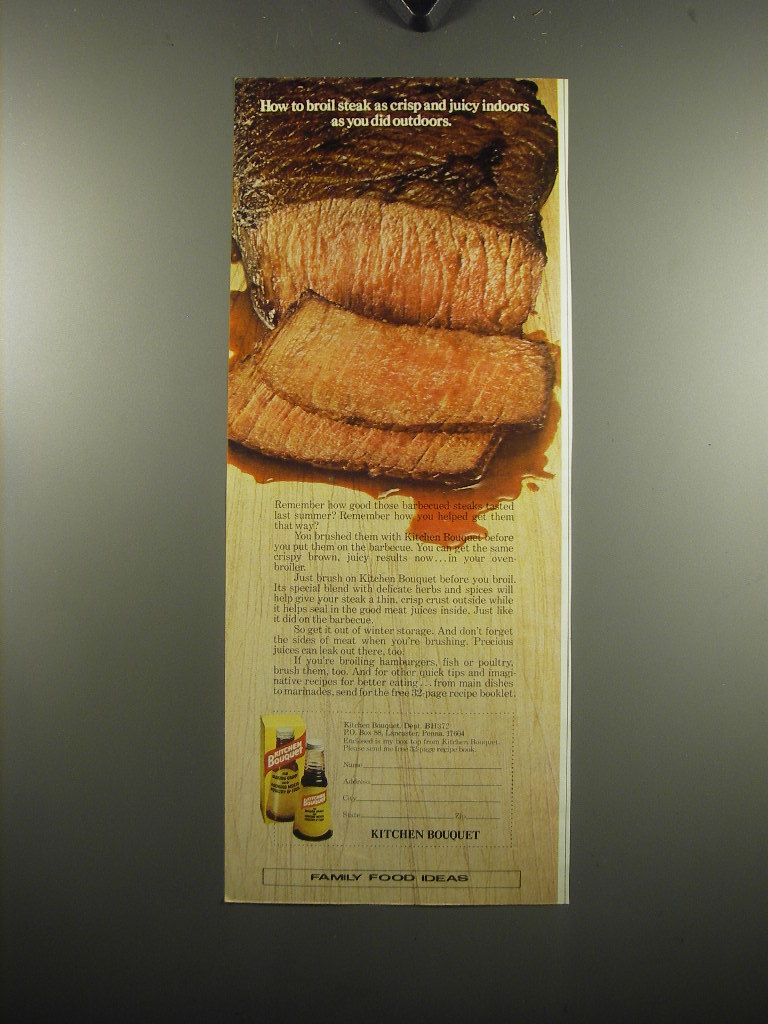 1972 Kitchen Bouquet Ad - How to broil steak as crisp and juicy indoors 1972 Kitchen Bouquet Ad - How to broil steak as crisp and juicy indoors