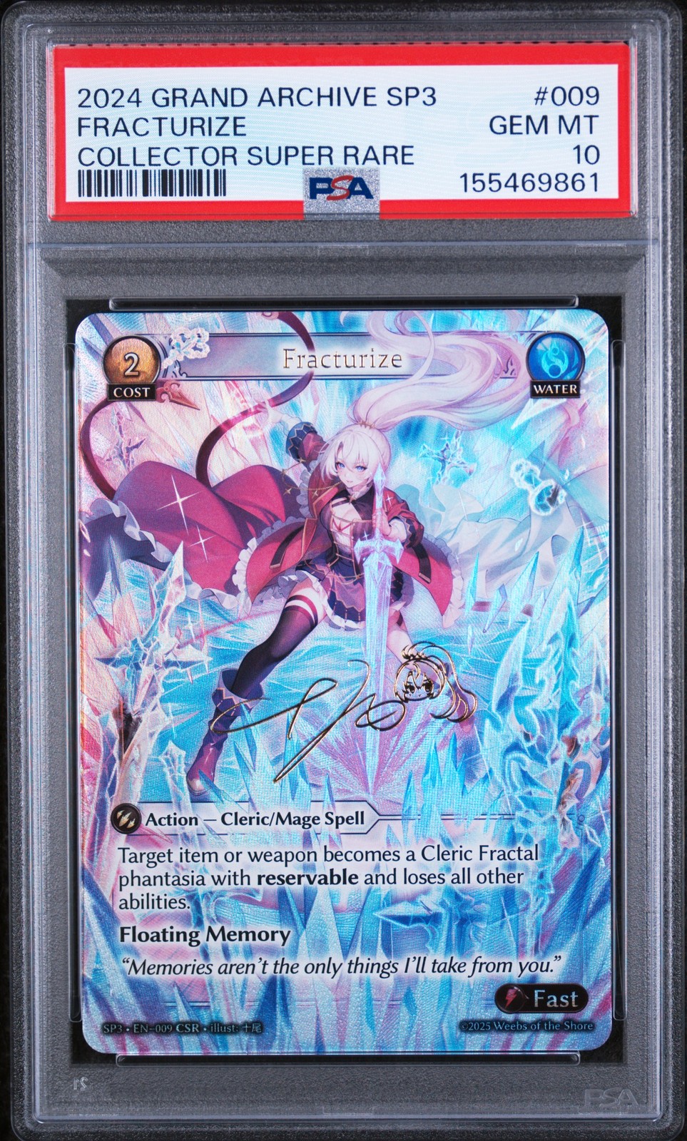 2025 GRAND ARCHIVE SUPPORTER PACK 3 COLLECTOR SUPER RARE #009 FRACTURIZE PSA 10