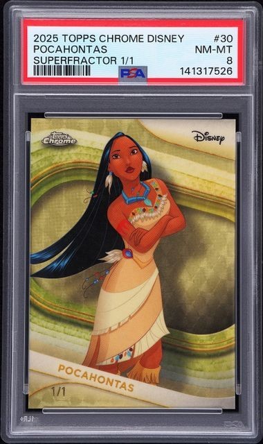 2025 Topps Chrome Disney - Pocahontas #30 - Superfractor 1/1 PSA 8