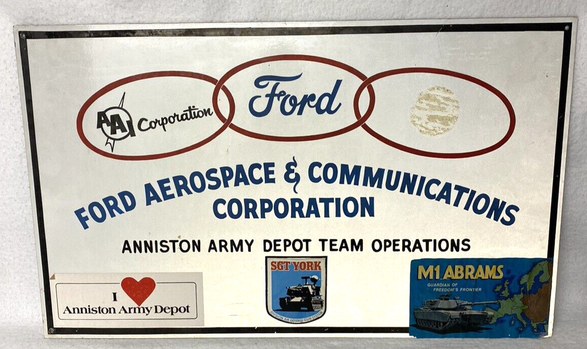 AUTHENTIC FORD AEROSPACE&COMMUNICATIONS CORPORATION SIGN,ANNISTON US ARMY DEPOT
