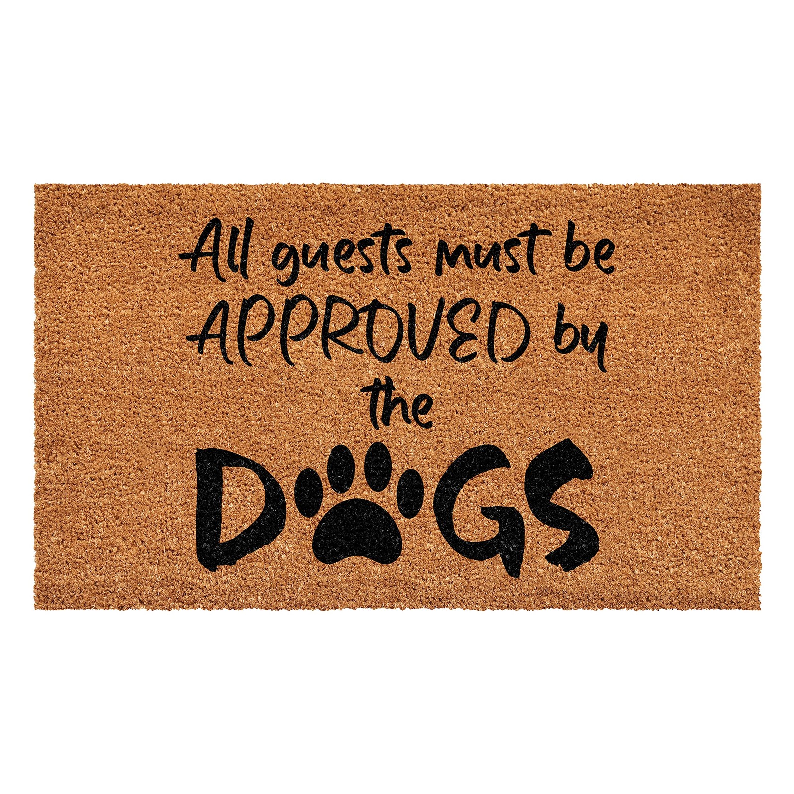 Calloway Mills All Guest Must Be Approved By Dogs Doormat (36