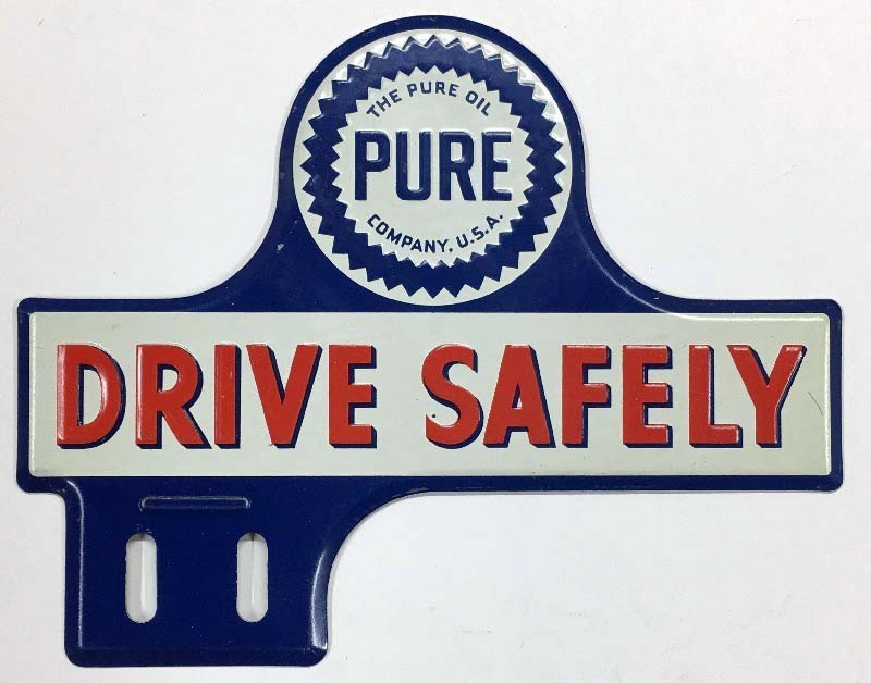 Vintage Pure Oil Company License Plate Topper Drive Safely Gas Advertising Sign Vintage Pure Oil Company License Plate Topper Drive Safely Gas Advertising Sign