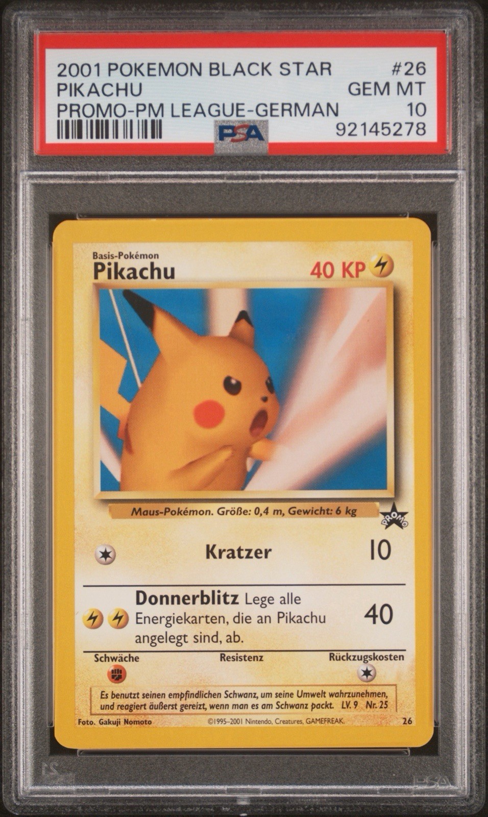 2001 PROMO BLACK STAR #26 PIKACHU PROMO-PM LEAGUE-GERMAN German PSA 10 *POP 1* 2001 PROMO BLACK STAR #26 PIKACHU PROMO-PM LEAGUE-GERMAN German PSA 10 *POP 1*