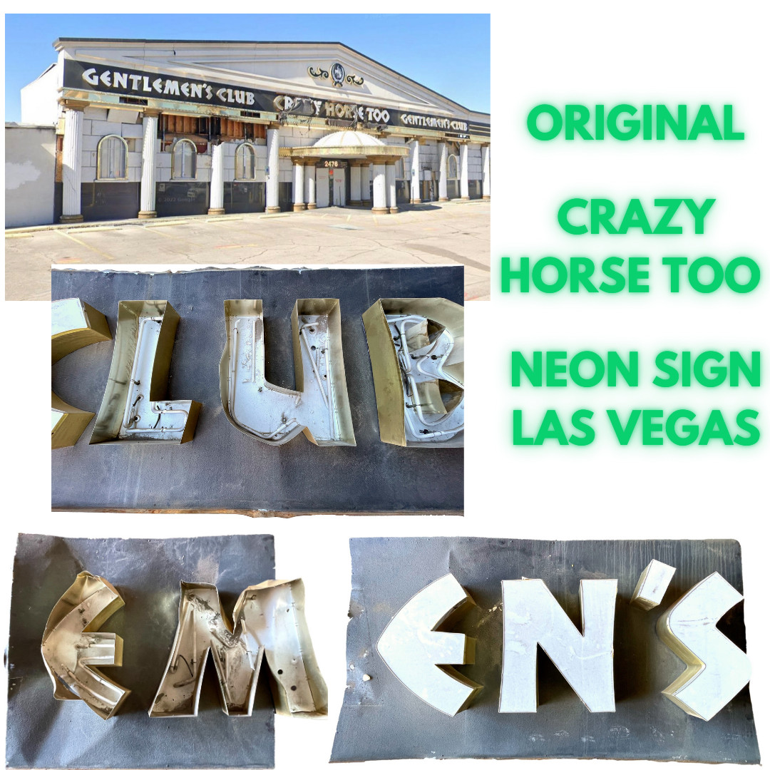 Crazy Horse Too Las Vegas Original Neon Sign Museum Mafia History Authentic Mob Crazy Horse Too Las Vegas Original Neon Sign Museum Mafia History Authentic Mob