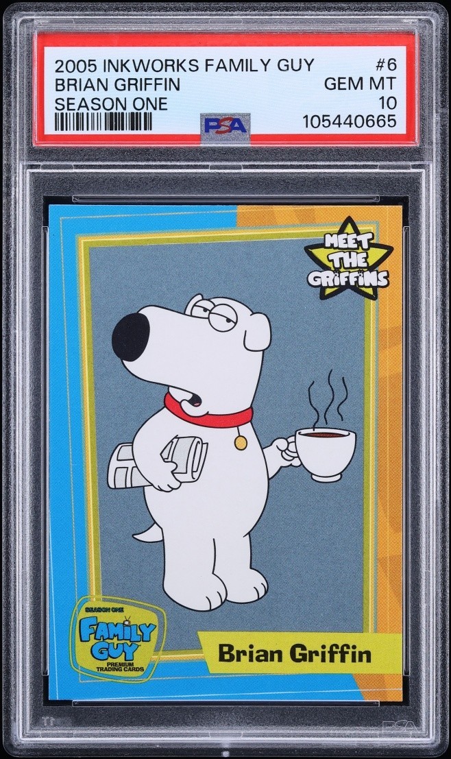 2005 Inkworks Family Guy Season 1 #6 Brian Griffin PSA 10 GEM MT Pop 1 2005 Inkworks Family Guy Season 1 #6 Brian Griffin PSA 10 GEM MT Pop 1