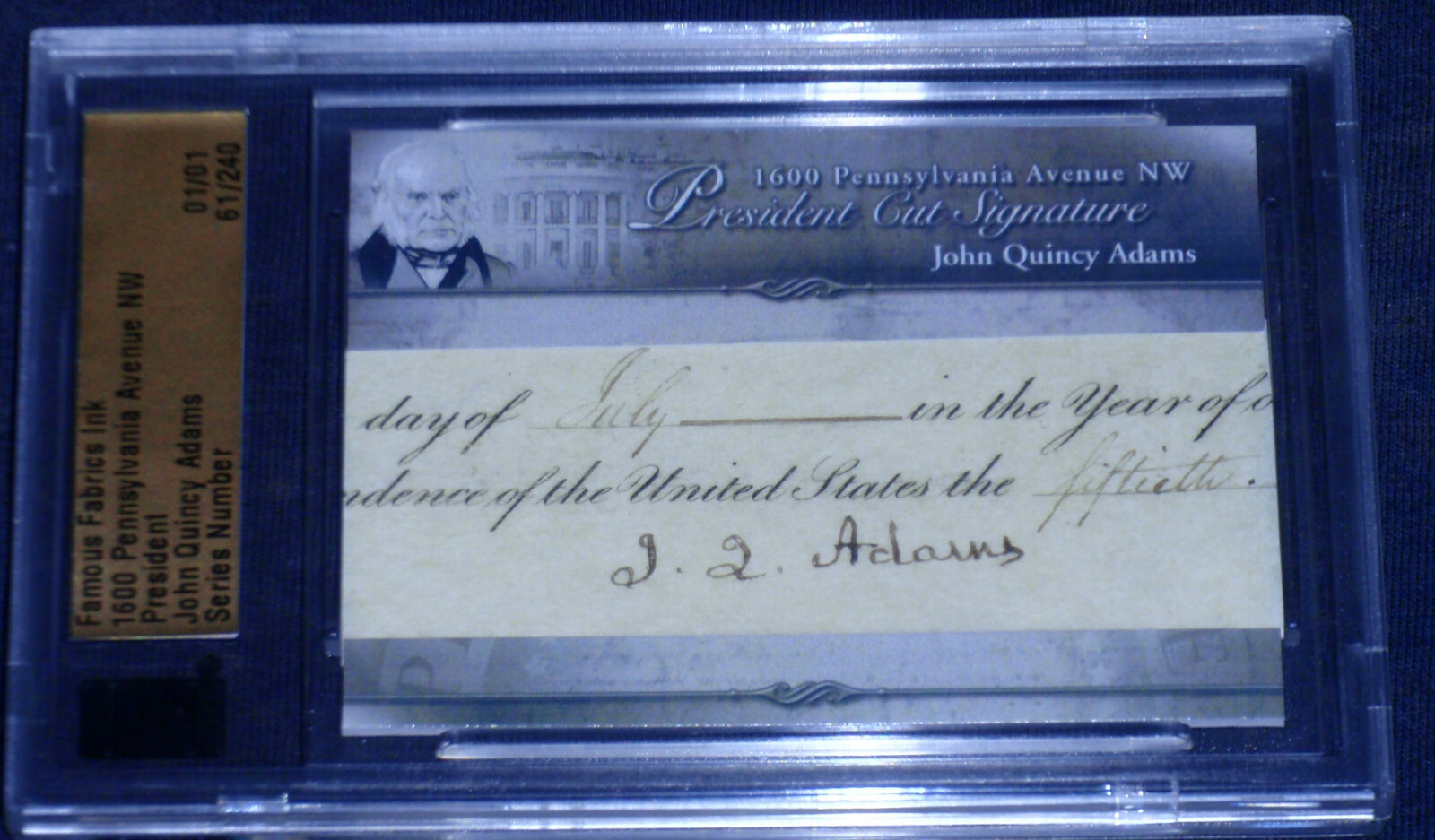 John Quincy Adams<>Autograph<>1/1<>Famous Fabrics Ink<>President Cut Signature