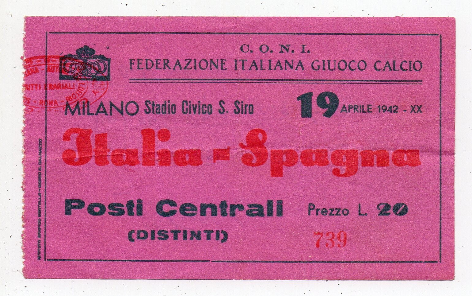 Ticket ITALY vs SPAIN - Ticket - MILAN Civic Stadium SAN SIRO - Year 1942 Ticket ITALY vs SPAIN - Ticket - MILAN Civic Stadium SAN SIRO - Year 1942
