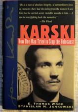 Holocaust Hero Polish WWII Jan Karski book 1st Edition Karski Wood & Jankowski picture