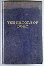 BOAC The History Of Boac 1939-1974 Wessex Press Winston Bray Rare Book B.O.A.C. picture