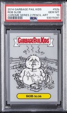 2014 GPK CHROME SER 2 PENCIL ART #52B ROB SLOB PSA 10 picture