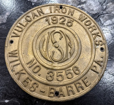 Vulcan Iron Works No 3556 Wilkes Barre PA Luzerne County 1925 Builders Plate picture