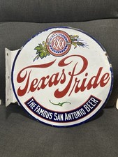 Vintage TEXAS PRIDE SAN ANTONIO Beer Porcelain Flange Sign Original Rare Famous picture