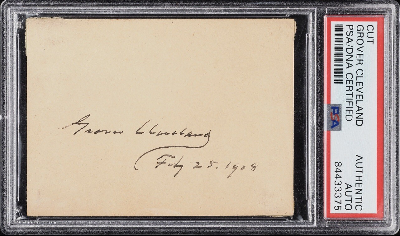 Grover Cleveland Signed Autographed Cut AUTO PSA/DNA AUTH 22nd/24th President Grover Cleveland Signed Autographed Cut AUTO PSA/DNA AUTH 22nd/24th President