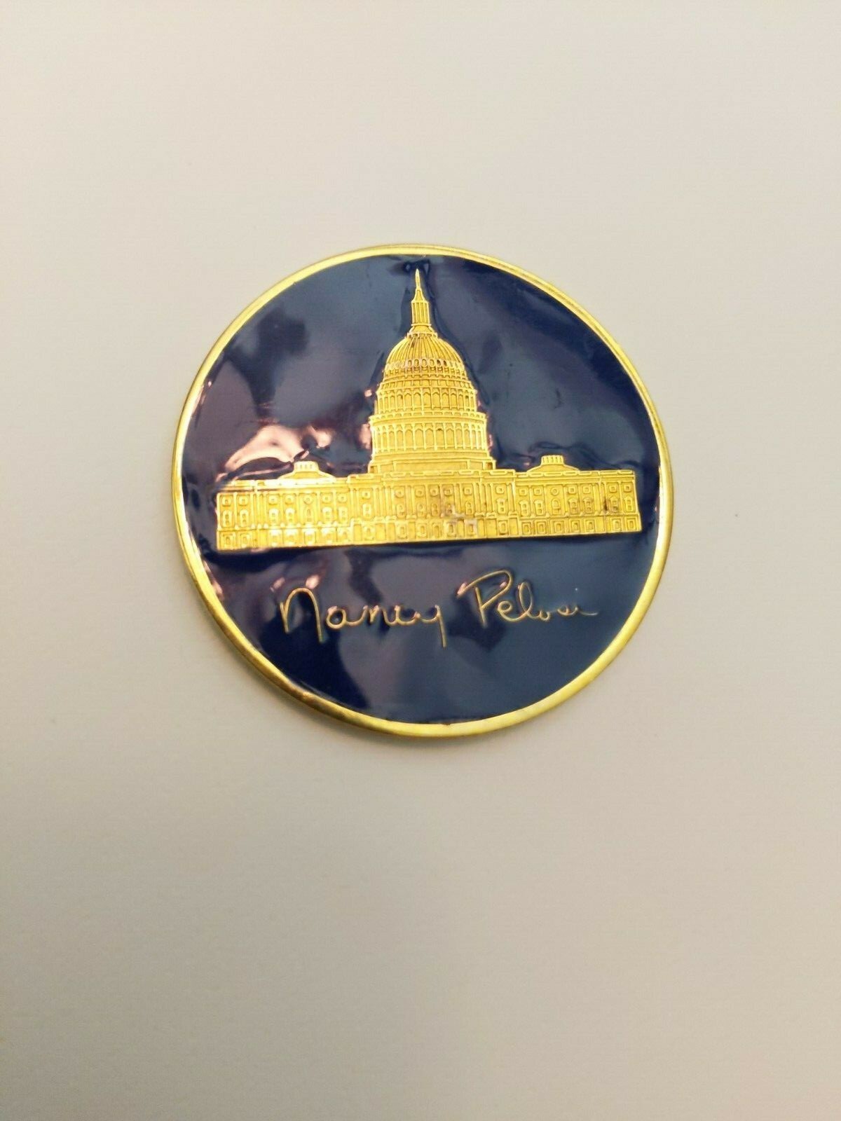 Authentic Speaker of the House Nancy PELOSI Challenge Coin Authentic Speaker of the House Nancy PELOSI Challenge Coin