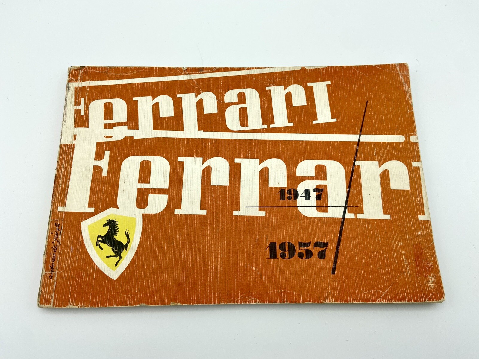 FERRARI OFFICIAL YEARBOOK 1957 | ANNUAL BROCHURE | ANNUARIO | VELINA VERSION FERRARI OFFICIAL YEARBOOK 1957 | ANNUAL BROCHURE | ANNUARIO | VELINA VERSION