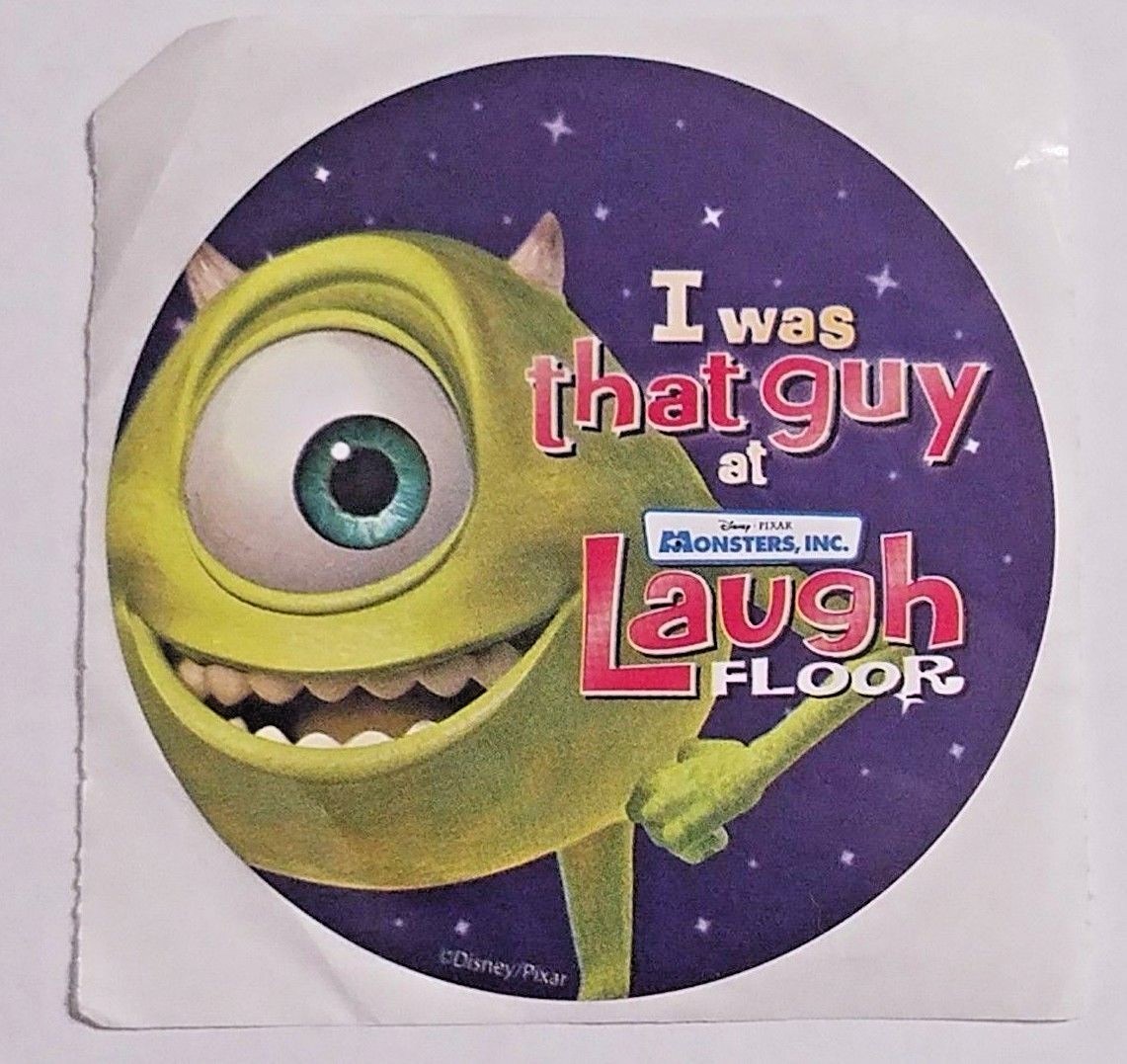 I WAS THAT GUY Sticker from Disney's Monsters Inc. Laugh Floor in Magic Kingdom I WAS THAT GUY Sticker from Disney's Monsters Inc. Laugh Floor in Magic Kingdom